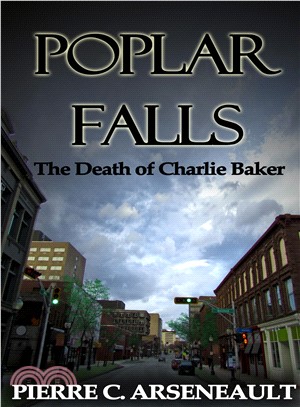 Poplar Falls ― The Death of Charlie Baker