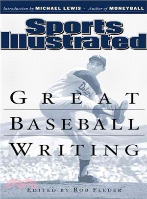 Great Baseball Writing ― Sports Illustrated 1954-2004