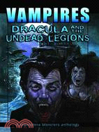 Vampires: Dracula and the Undead Legions