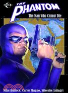 The Phantom: The Man Who Cannot Die
