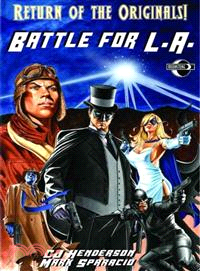 Return of the Originals: Battle for L.a.