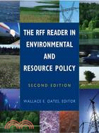 The RFF Reader in Environmental And Resource Policy