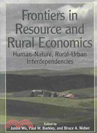 Frontiers in Resource and Rural Economics ─ Human-nature, Rural-urban Interdependencies