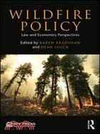 Wildfire Policy ─ Law and Economics Perspectives