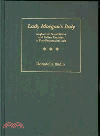 Lady Morgan's Italy ― Anglo-Irish Sensibilities And Italian Realities