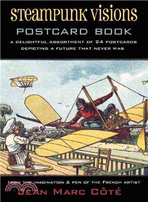 Steampunk Visions Postcard Book ─ A Delightful Assortment of 24 Postcards Depicting a Future That Never Was