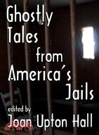 Ghostly Tales From America's Jails