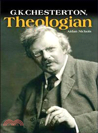 G. K. Chesterton, Theologian