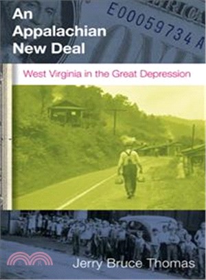 An Appalachian New Deal: West Virginia in the Great Depression