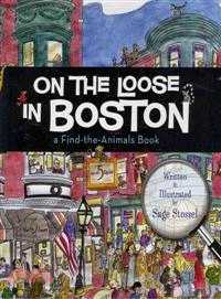 On the Loose in Boston