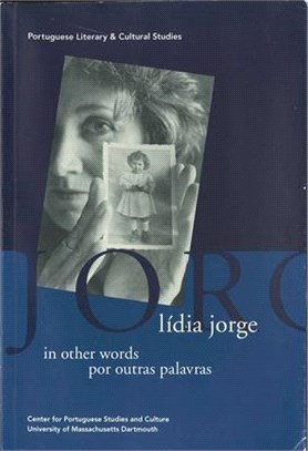 Portuguese Literary And Culural Studies 2 ─ Lidia Jorge In Other Words