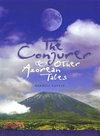 The Conjurer & Other Azorean Tales