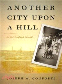 Another City Upon a Hill ― A New England Memoir