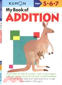 My Book Of Addition ─ Ages 5-6-7