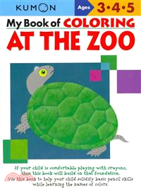 My Book of Coloring at the Zoo Ages 2-4