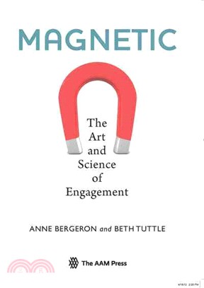 Magnetic ─ The Art and Science of Engagement