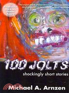 100 Jolts: Shockingly Short Stories