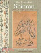 The Essential Shinran ─ A Buddhist Path of True Entrusting