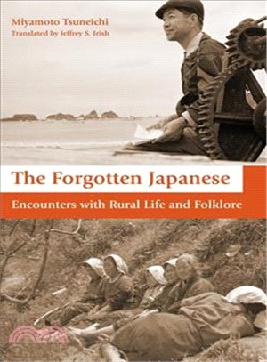 The Forgotten Japanese ─ Encounters With Rural Life and Folklore