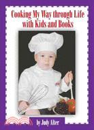 Cooking My Way Through Life With Kids and Books