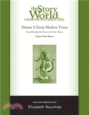 Early Modern Times ─ From Elizabeth the First to the Forty-niners