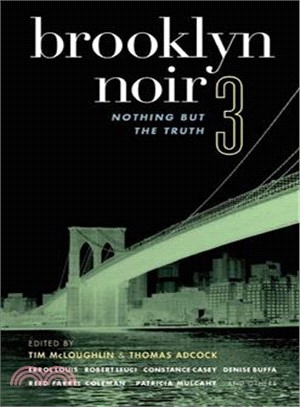 Brooklyn Noir 3 ─ Nothing but the Truth