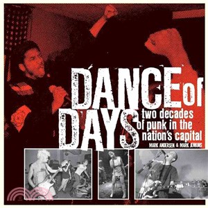 Dance of Days ─ Two Decades of Punk in the Nation's Capital