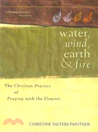 Water, Wind, Earth & Fire