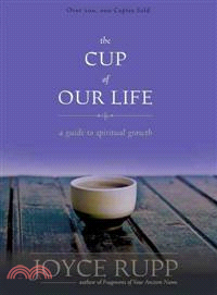 The Cup of Our Life—A Guide to Spiritual Growth