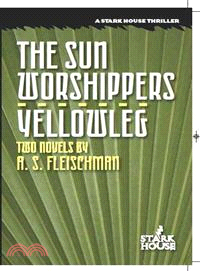 The Sun Worshippers/Yellowleg