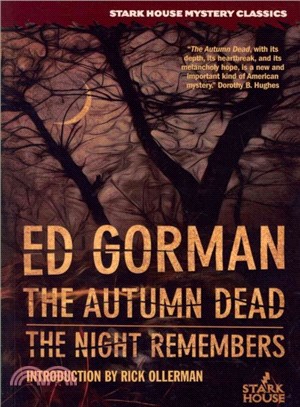 The Autumn Dead / the Night Remembers