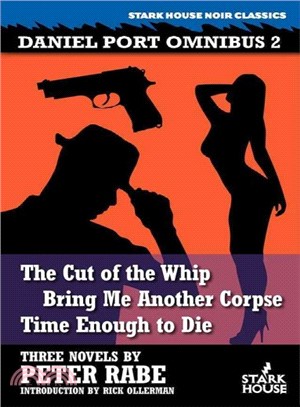 The Cut of the Whip / Bring Me Another Corpse / Time Enough to Die