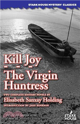 Kill Joy / the Virgin Huntress