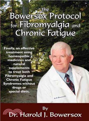 The Bowersox Protocol for Fibromyalgia and Chronic Fatigue