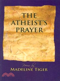 The Atheist's Prayer