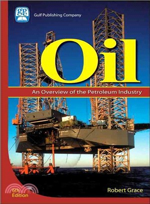 Oil—An Overview of the Petroleum Industry