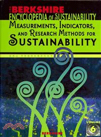 Berkshire Encyclopedia of Sustainability—Measuring, Indicators, and Research Methods for Sustainability