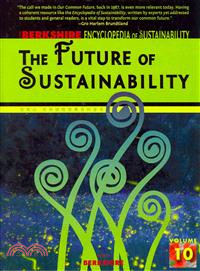 Berkshire Encyclopedia of Sustainability—The Future of Sustainability