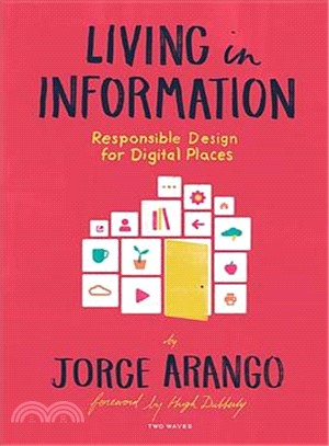 Living in Information ― Responsible Design for Digital Places