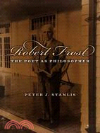 Robert Frost ─ The Poet As Philosopher