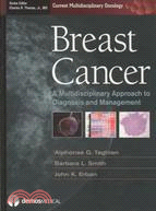 Breast Cancer: A Multidisciplinary Approach to Diagnosis and Management