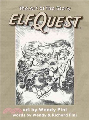 Elfquest ― The Art of the Story