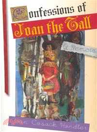 Confessions of Joan the Tall
