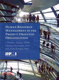 Human Resource Management in the Project-Oriented Organization