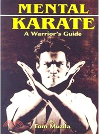 Mental Karate—A Warrior's Guide