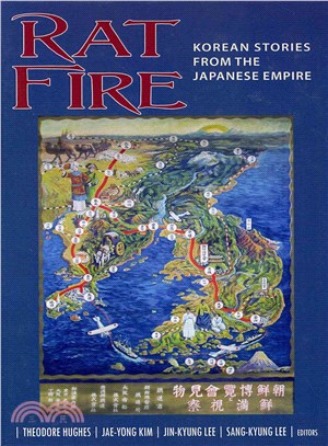 Rat Fire ― Korean Stories from the Japanese Empire