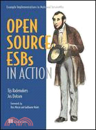 Open Source ESBs in Action: Example Implementations in Mule and Servicemix