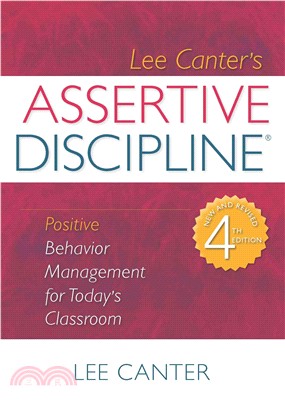 Assertive Discipline ─ Positive Behavior Management for Today's Classroom