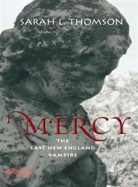 Mercy ─ The Last New England Vampire