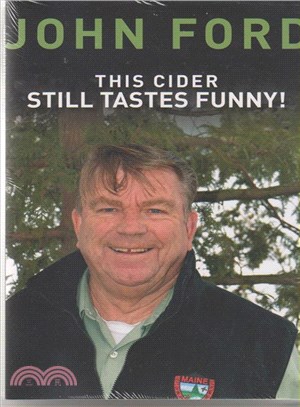 This Cider Still Tastes Funny! ─ Further Adventures of a Maine Game Warden